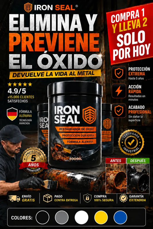 ✅IRON SEAL – PODER ANTIOXIDANTE QUE TRANSFORMA EL METAL